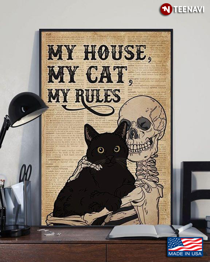 Funny Dictionary Theme Skeleton Hugging Black Cat My House, My Cat, My Rules