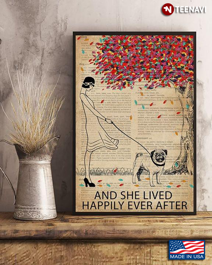 Dictionary Theme & Colourful Tree Vintage Girl With Pug And She Lived Happily Ever After