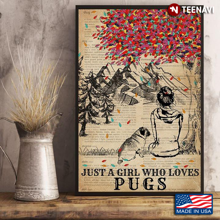 Dictionary Theme With Colourful Tree Vintage Girl With Pugs Just A Girl Who Love Pugs