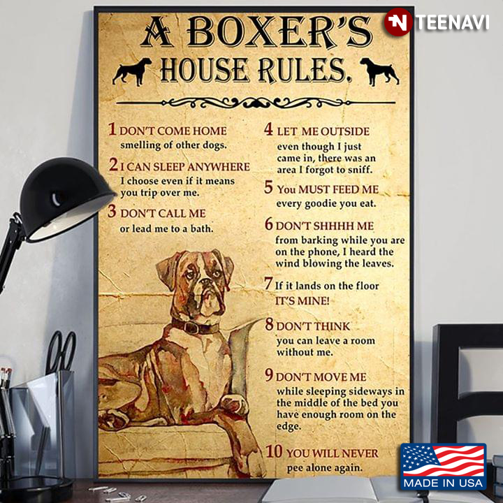 Funny Boxer A Boxer’s House Rules 1 Don’t Come Home 2 I Can Sleep Anywhere