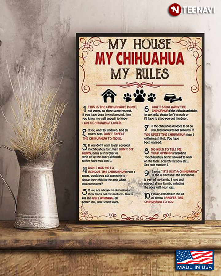 Funny My House My Chihuahua My Rules