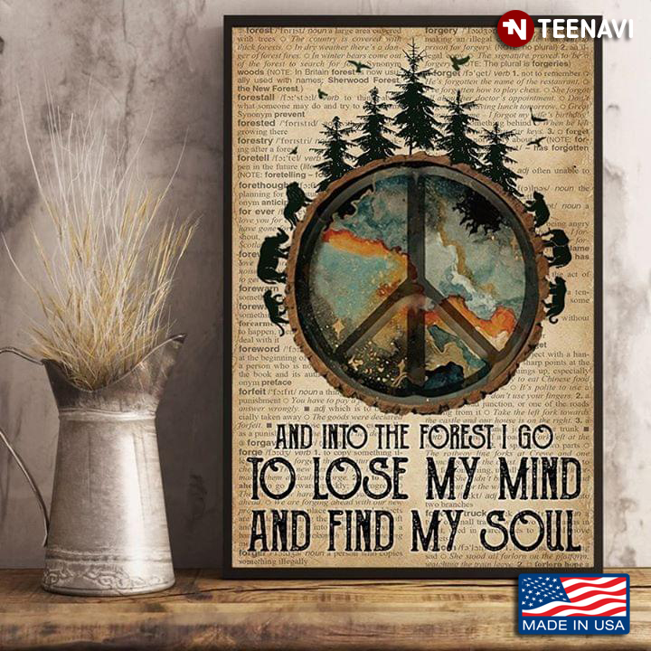 Dictionary Theme Vintage Hippie Peace Love Sign With Forest Animals And Into The Forest I Go To Lose My Mind
