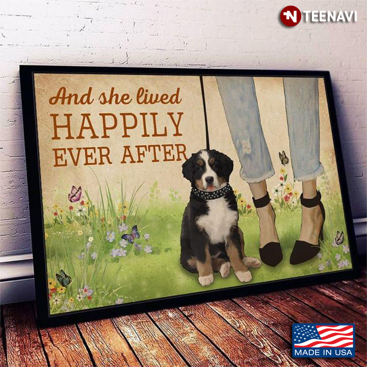 Vintage Girl With High Heels, Butterflies And Bernese Mountain Puppy And She Lived Happily Ever After