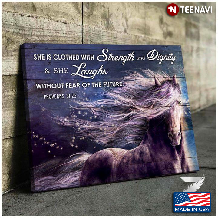 Magical Unicorn With Stars Proverbs 31:25 She Is Clothed With Strength And Dignity