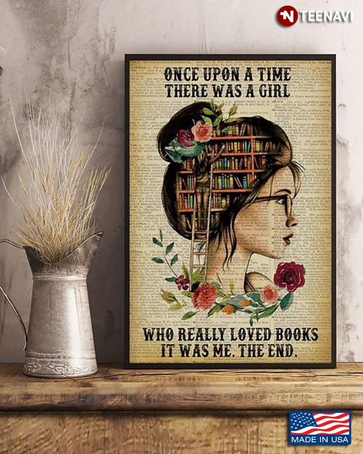 Dictionary Theme Floral Girl Once Upon A Time There Was A Girl Who Really Loved Books