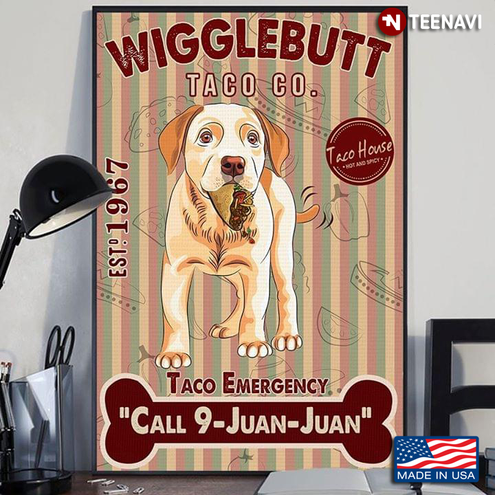 Vintage Wigglebutt Taco Co. Est.1967 Taco Emergency "Call 9-Juan-Juan"