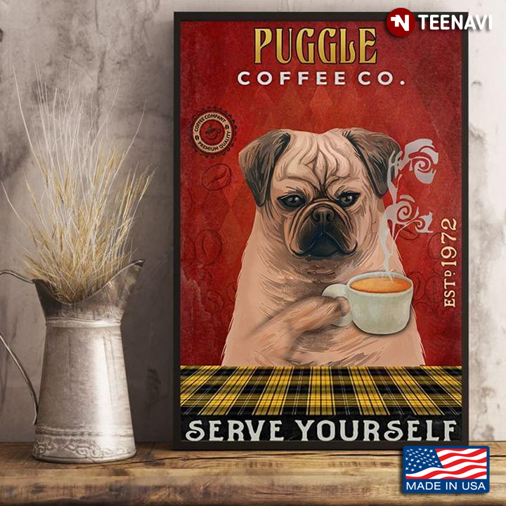 Funny Puggle Coffee Co. Est.1972 Serve Yourself