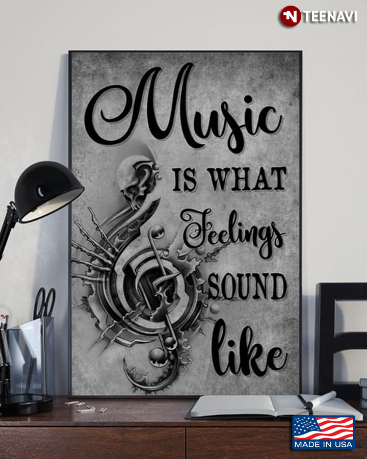 Musical Notes Music Is What Feelings Sound Life