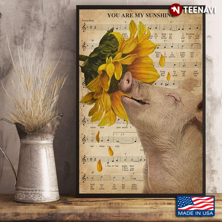 Sheet Music Theme Adorable Pig Smelling A Sunflower You Are My Sunshine