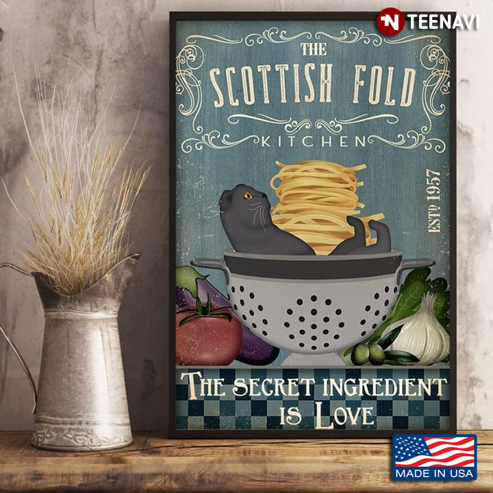 Vintage The Scottish Fold Kitchen Est.1957 The Secret Ingredient Is Love