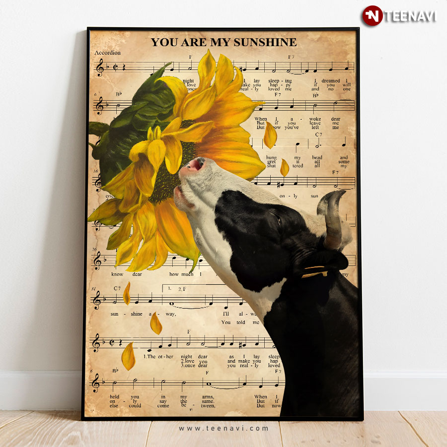 Sheet Music Theme Adorable Black & White Cow Smelling A Sunflower You Are My Sunshine Poster