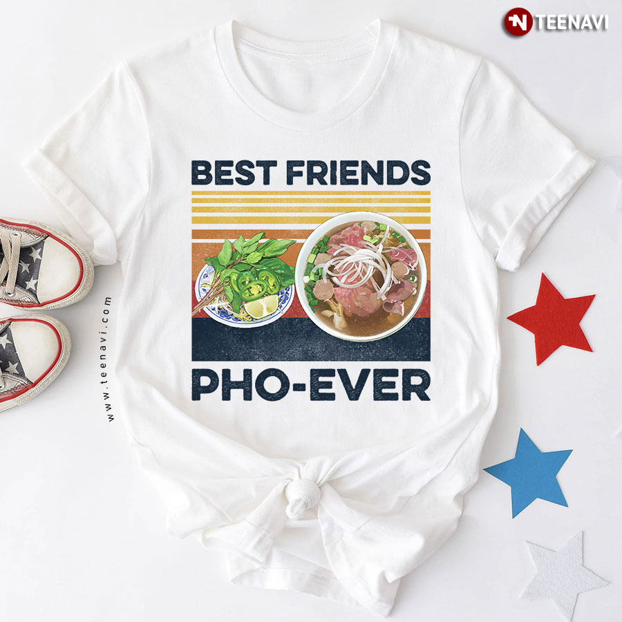 Best Friends Pho-ever T-Shirt
