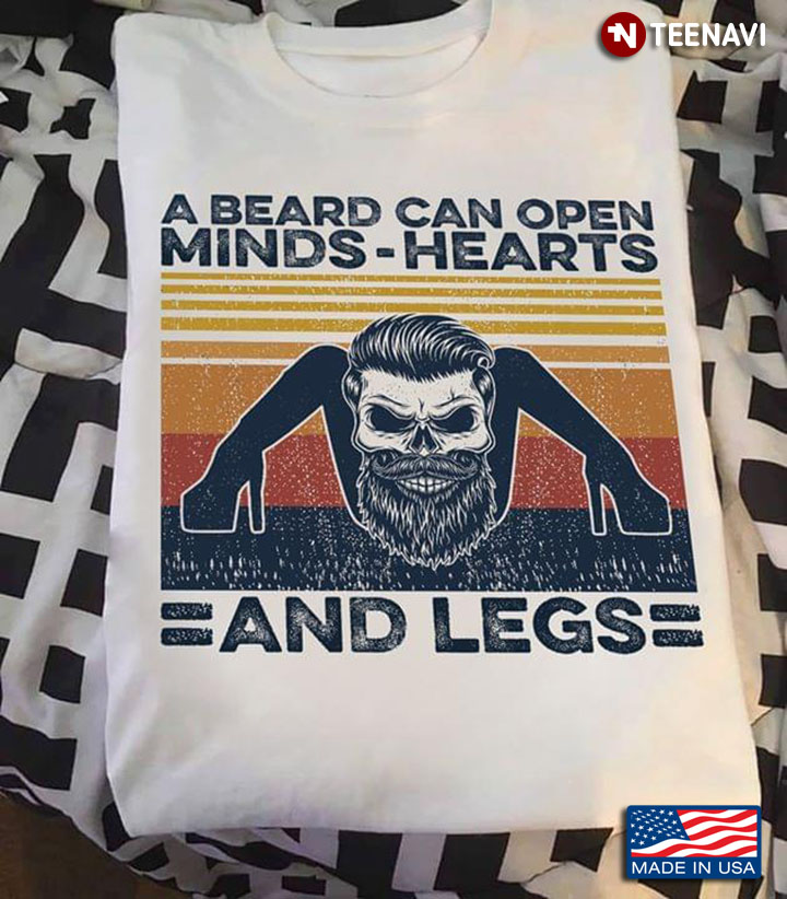 A Beard Can Open Minds-Hearts And Legs