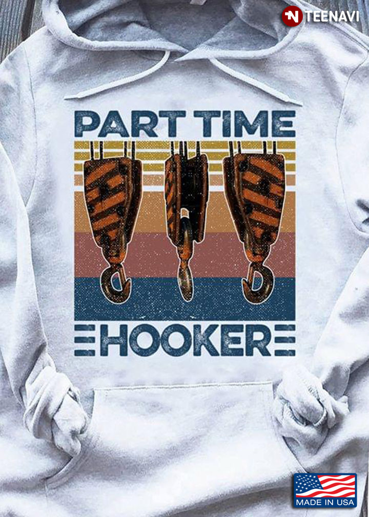 Crane Hook Part Time Hooker