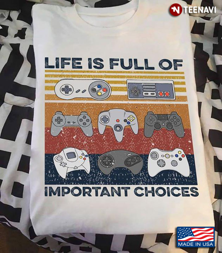 Life Is Full Of Important Choices Game