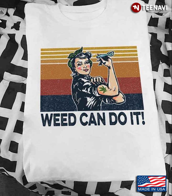 Strong Girl Weed Can Do It