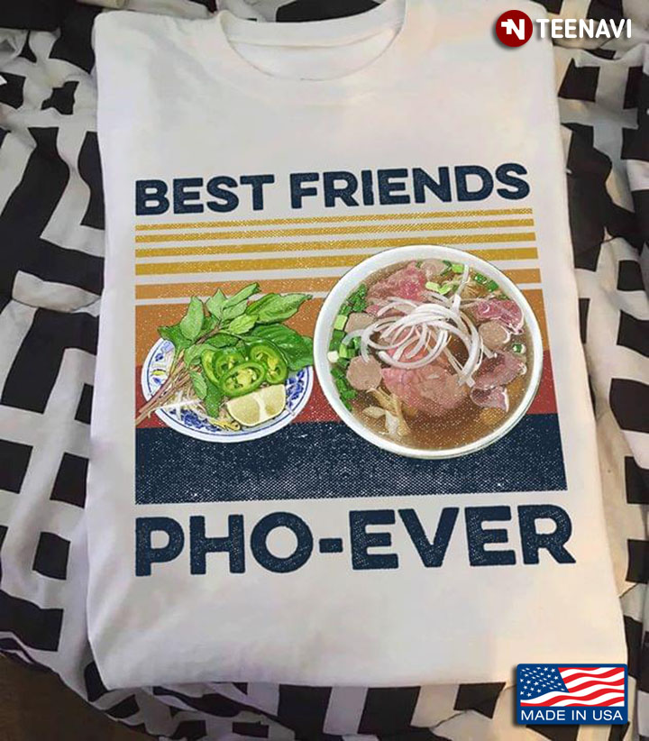 Best Friends Pho-ever