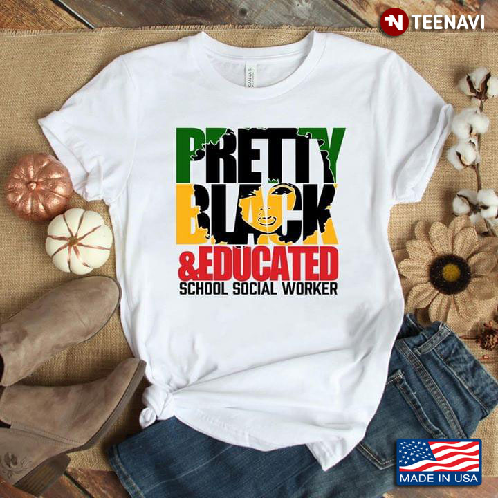 Pretty Black & Educated School Social Worker Juneteenth