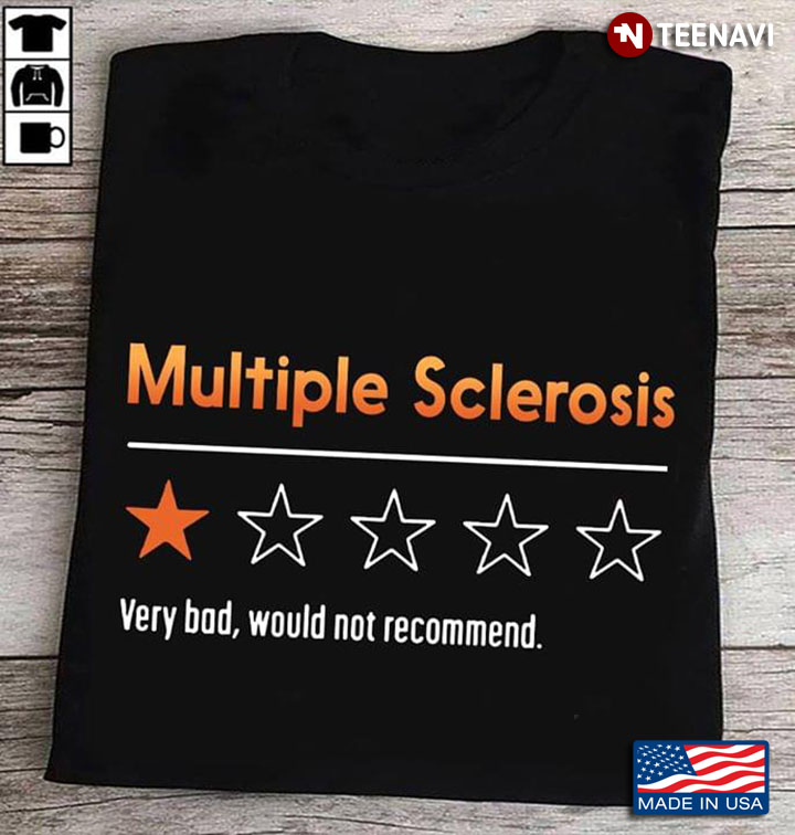 Multiple Sclerosis Very Bad Not Recommend