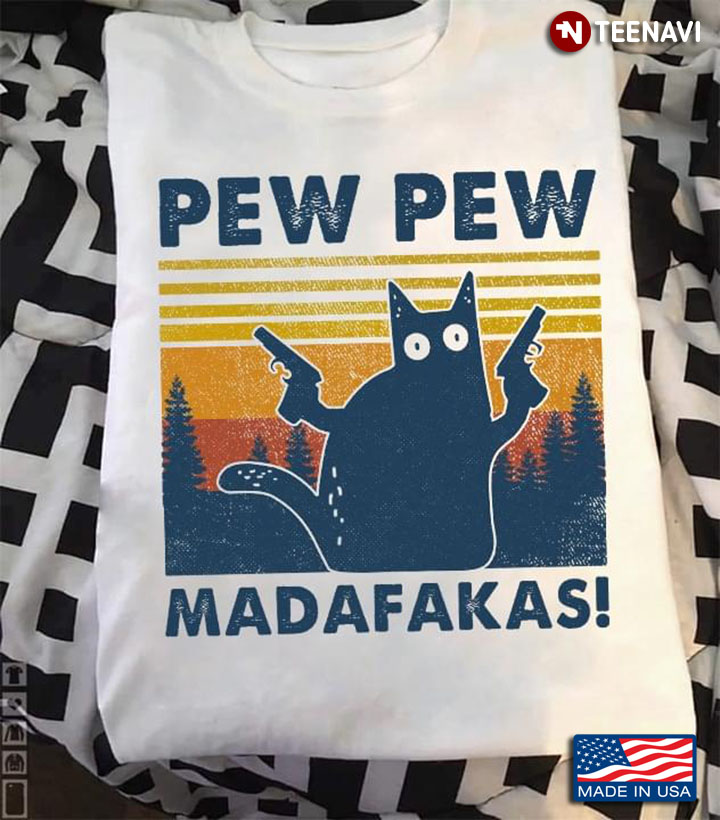Cat With Guns Pew Pew Madafakas