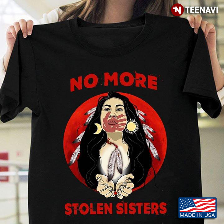 No More Stolen Sisters Indigenous Girl