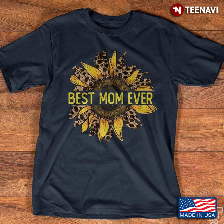 Sunflower Leopard Best Mom Ever Mother's Day