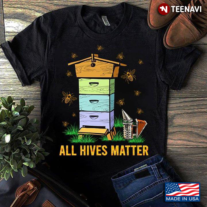 Bee All Hives Matter