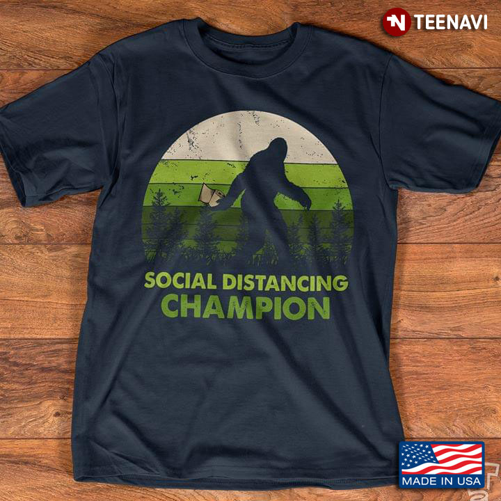 Bigfoot With Toilet Paper Social Distancing Champion