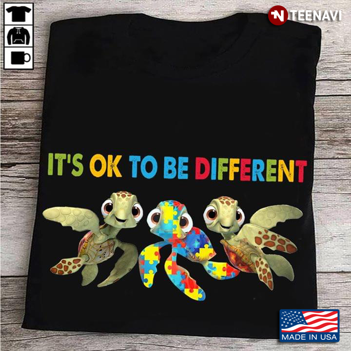 Sea Turtle It's OK To Be Different Autism Awareness