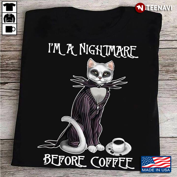 Jack Skellington Cat I'm A Nightmare Before Coffee T-Shirt