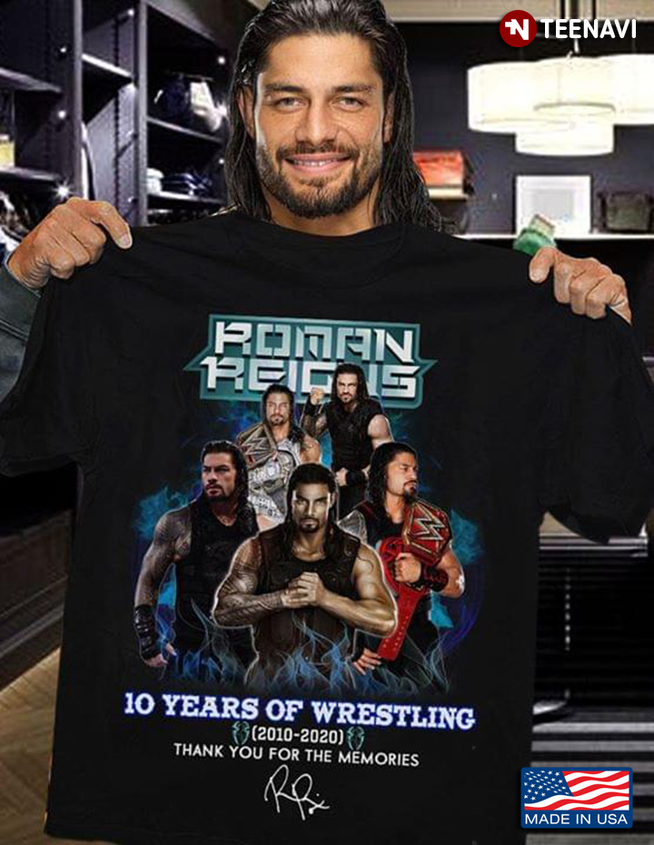 Roman Reigns 10 Years Of Wrestling Thank You For The Memories Signature