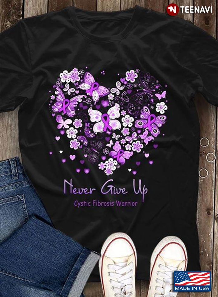 Heart Butterfly Never Give Up Cystic Fibrosis Warrior