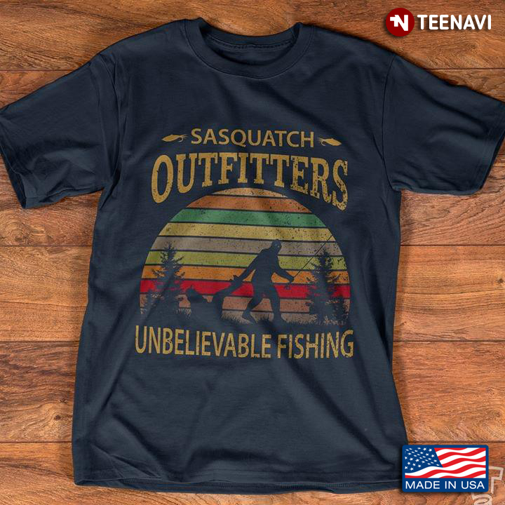 Sasquatch Outfitters Unbelievable Fishing