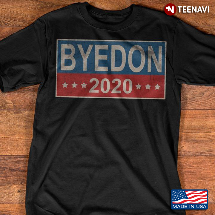 ByeDon 2020 Bye Donald Trump American Presidential Election