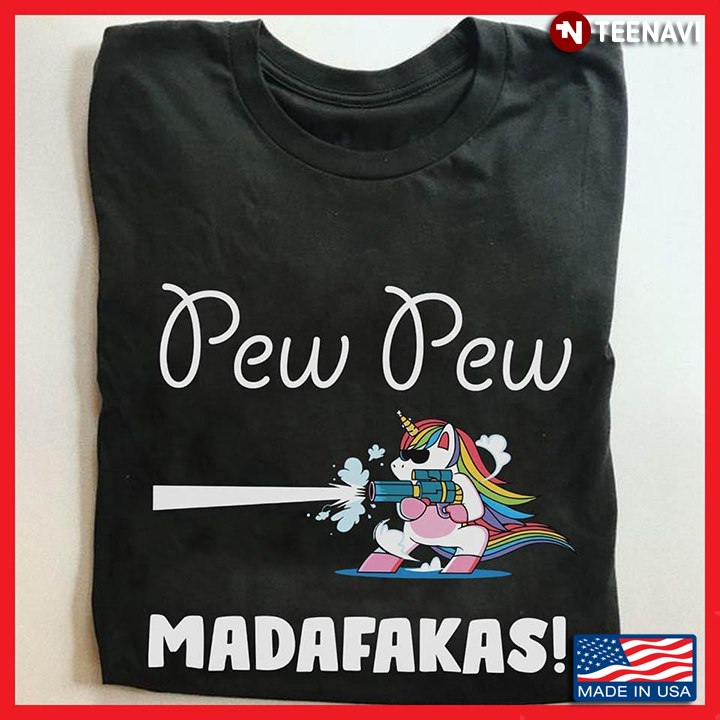 Unicorn Pew Pew Madafakas