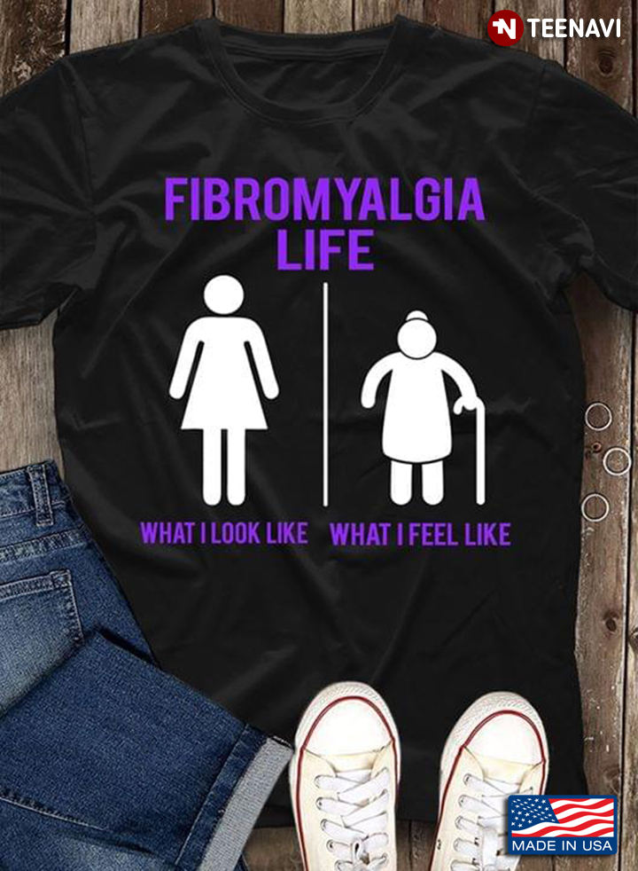 Fibromyalgia Life What I Look Like And What I Feel Like