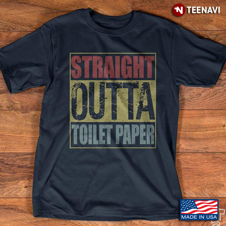 Straight Outta Toilet Paper New Version