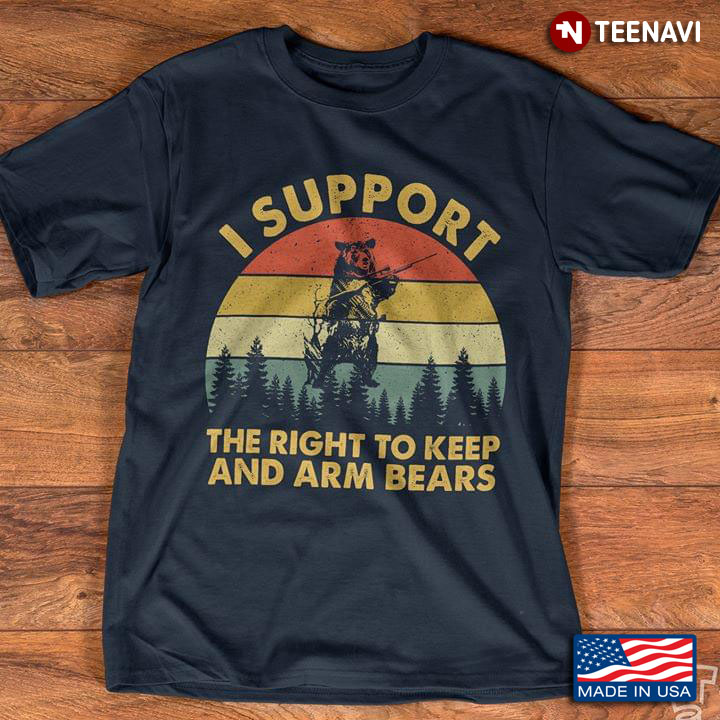 Bear And Gun I Support The Right To Keep And Arm Bears Vintage