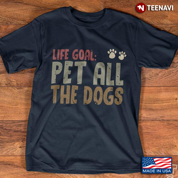 Dog Paw Life Goal Pet All The Dogs