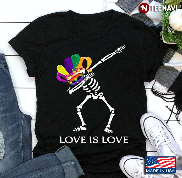 LGBT Skeleton Wearing A Crown And Mask Love Is Love