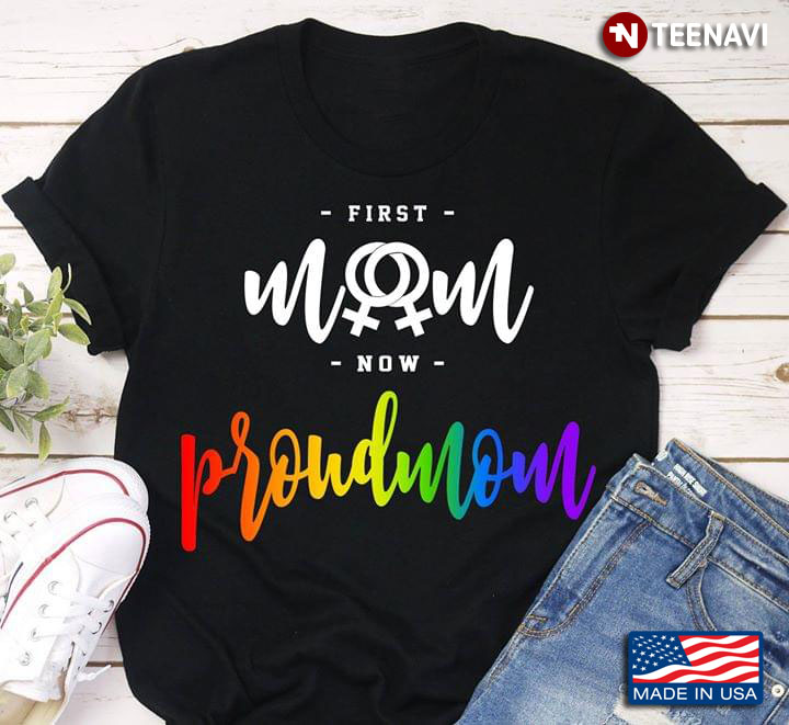 LGBT First Mom Now Proudmom