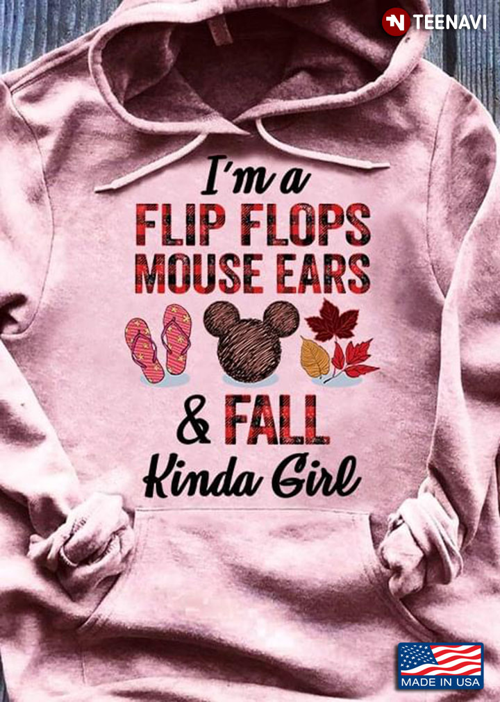 Sandals Bear And Maple Leaves I'm A Flip Flops Mouse Ears & Fall Kinda Girl