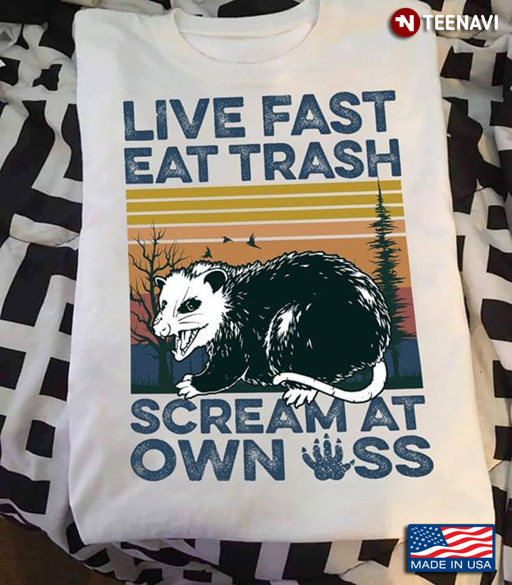 Opossum Live Fast Eat Trash Scream At Own Ass Vintage