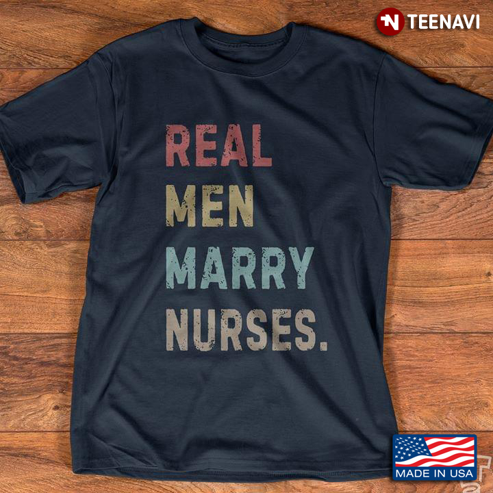 Real Men Marry Nurse New Version