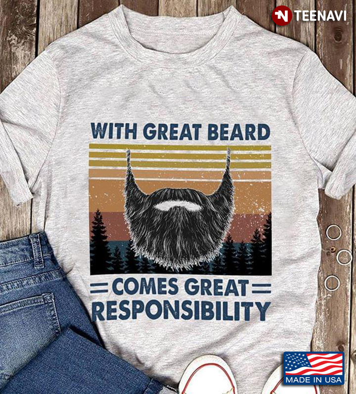 With Great Beard Comes Great Responsibility Vintage