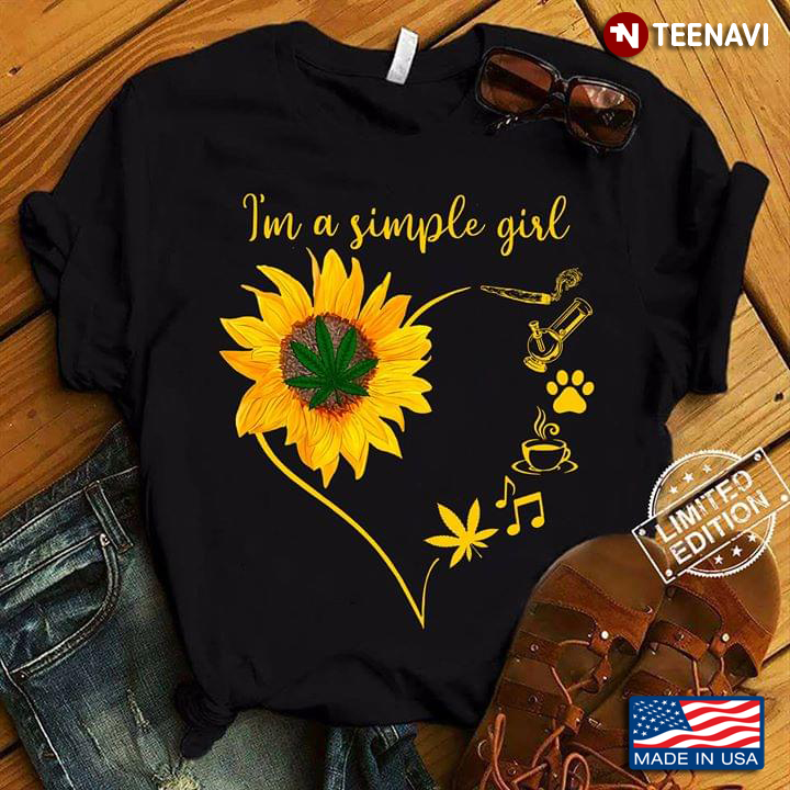 Sunflower Weed I'm A Simple Girl