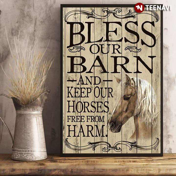 Vintage Horse Bless Our Barn And Keep Our Horses Free From Harm
