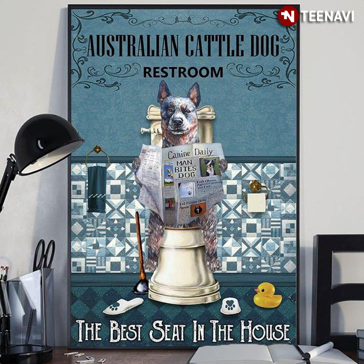 Vintage Australian Cattle Dog RestroomThe Best Seat In The House
