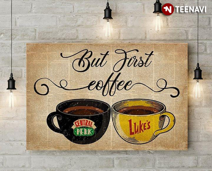 Dictionary Theme But First Coffee Central Perk And Luke’s