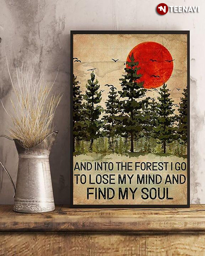 Vintage Forest Under Blood Moon And Into The Forest I Go To Lose My Mind And Find My Soul